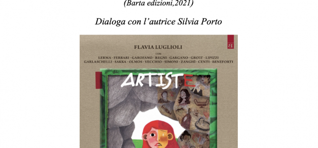 Flavia Luglioli,  Artiste -Vite illustrate e ritratti immaginati- <span class="dashicons dashicons-calendar"></span>
