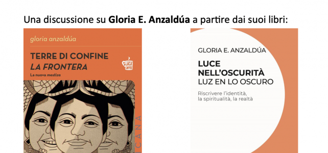 Una discussione su Gloria E. Anzaldúa a partire dai suoi libri <span class="dashicons dashicons-calendar"></span>